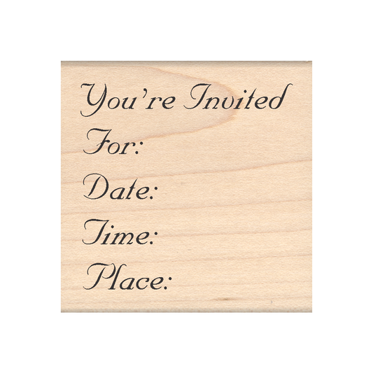 Your Invited… Rubber Stamp 2.5" x 2.5" block