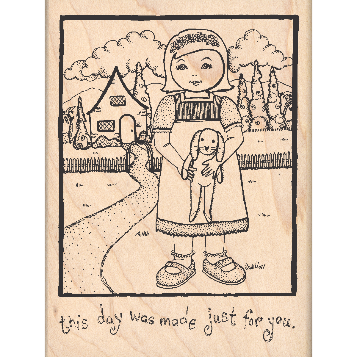 This Day was Made Just for You Rubber Stamp 3" x 4" block