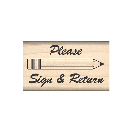 Please Sign and Return Rubber Stamp 1" x 1.75" block