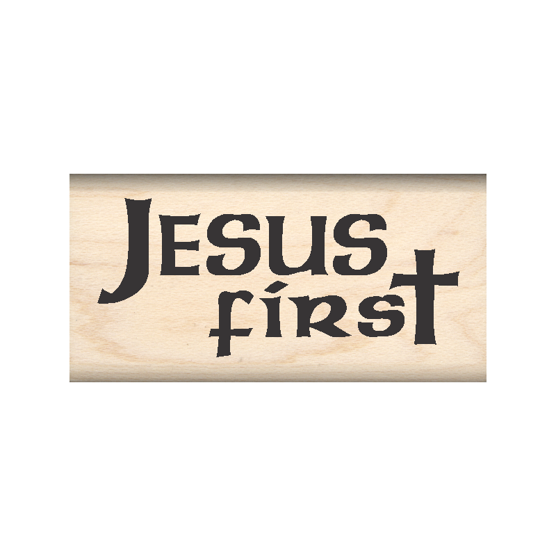 Jesus First Rubber Stamp 1" x 2" block