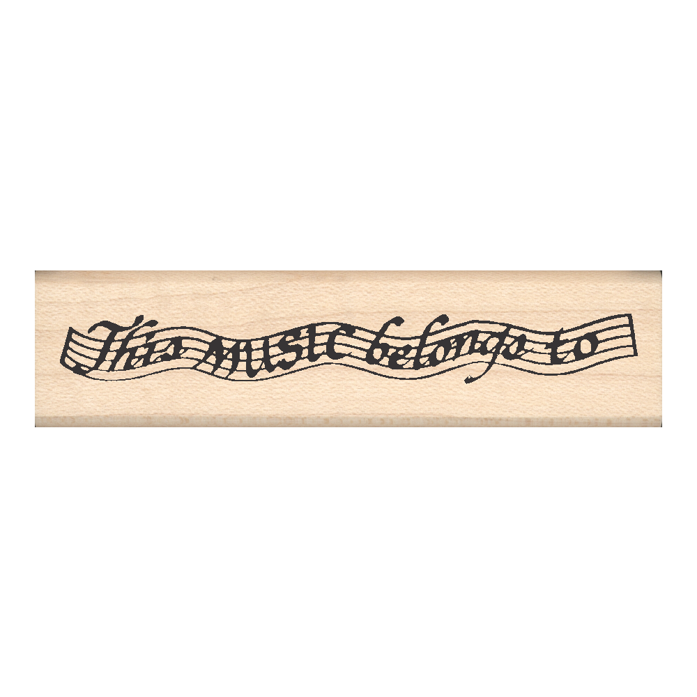 This Music Belongs to Rubber Stamp .75" x 3" block