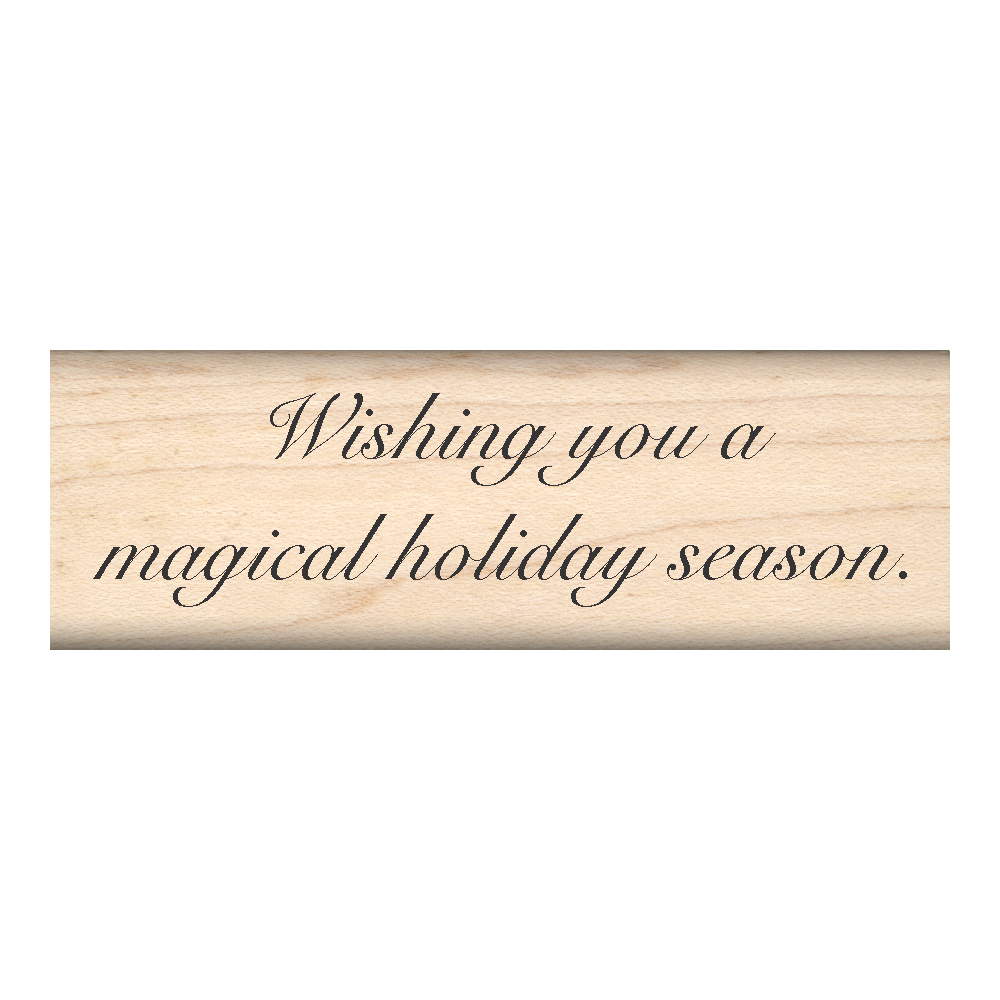 Wishing You a Magical Holiday Season Rubber Stamp 1" x 3" block