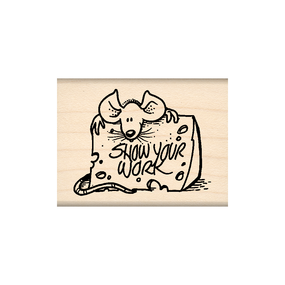 Show Your Work Teacher Rubber Stamp 1.5" x 2" block