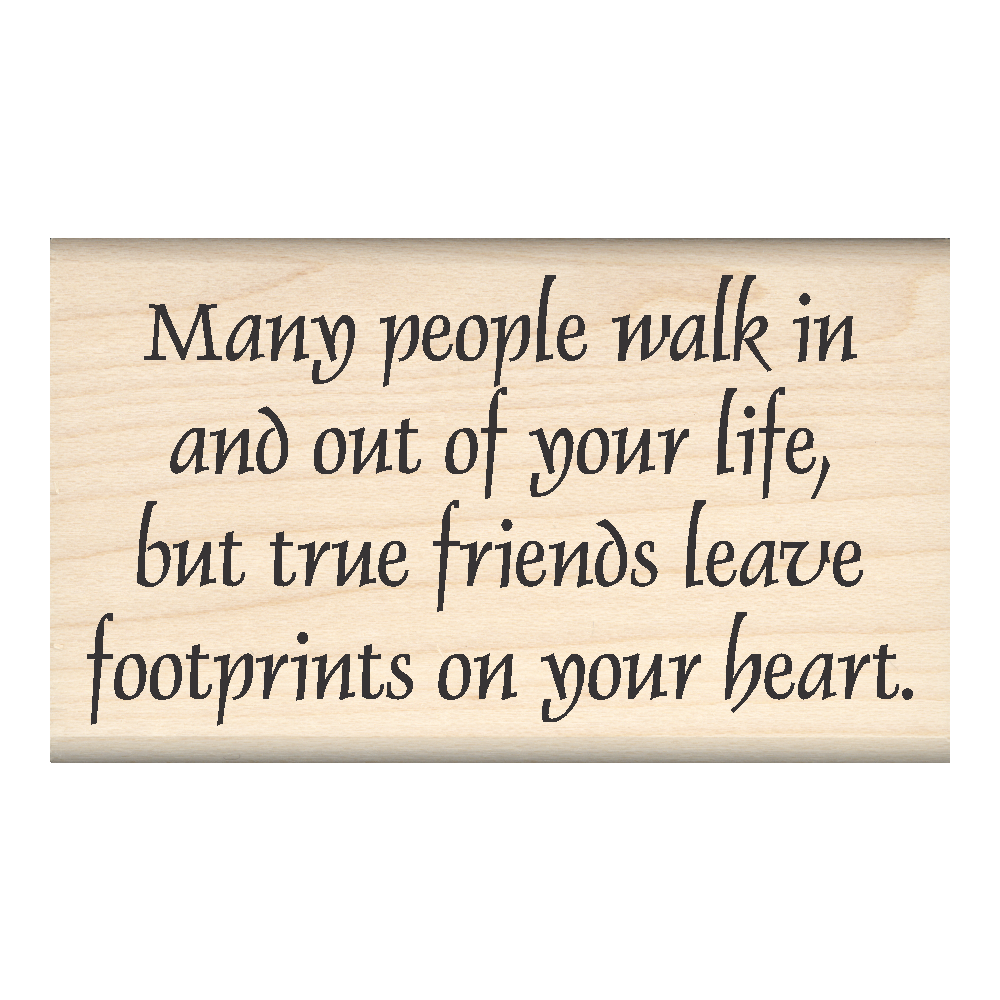 Many People Walk… Life Quote Rubber Stamp 1.75" x 3" block