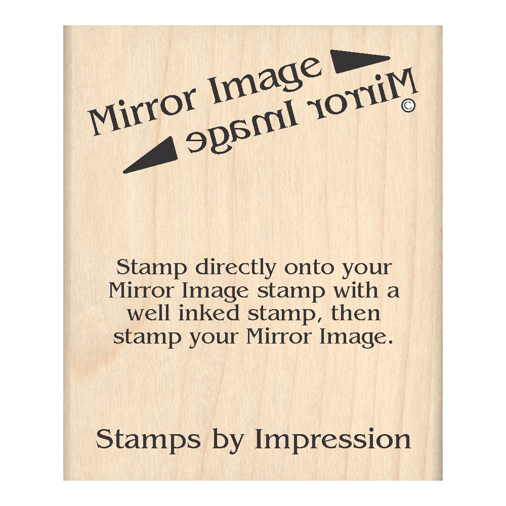 Mirror Image Rubber Stamp 2.5" x 3" block