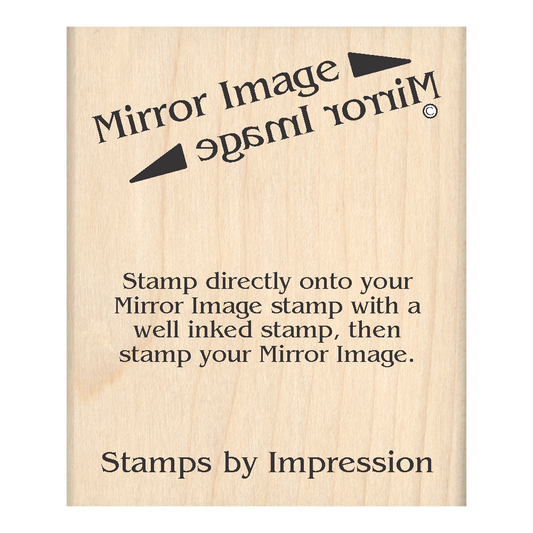 Mirror Image Rubber Stamp 2.5" x 3" block