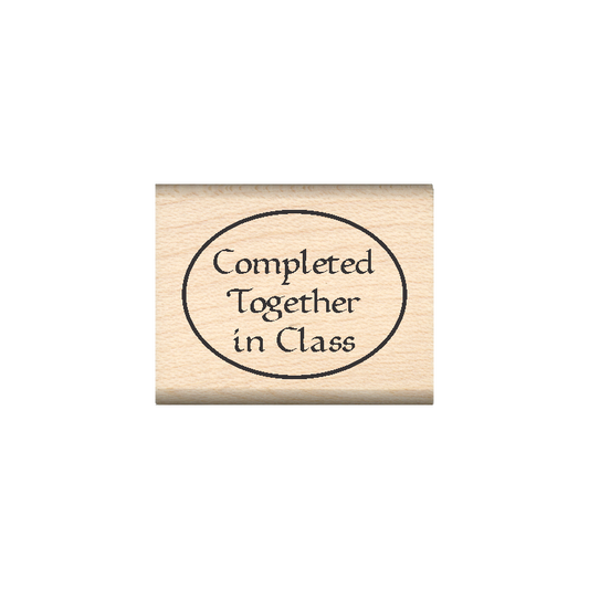 Completed Together In Class Teacher Rubber Stamp 1" x 1.25" block