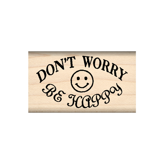 Don't Worry Be Happy Rubber Stamp 1" x 1.75" block