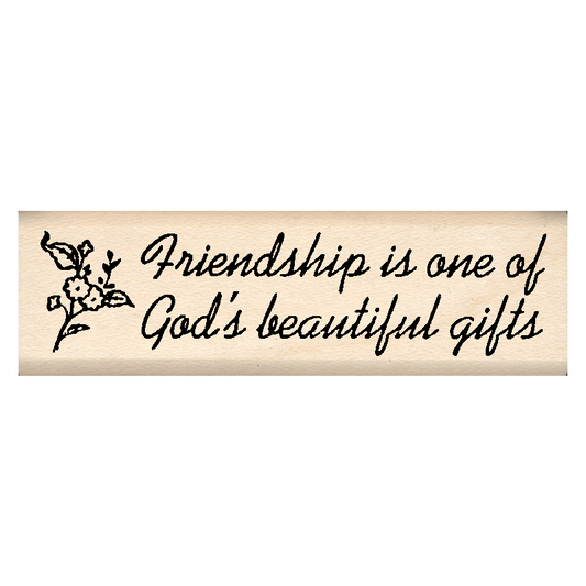 Friendship is One of God's Beautiful Gifts Rubber Stamp .75" x 2.5" block
