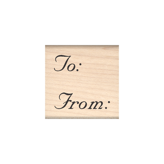 To From Rubber Stamp 1.5" x 1.5" block