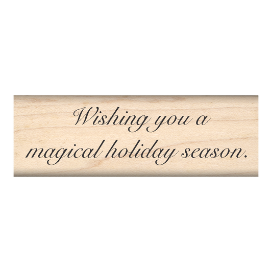 Wishing You a Magical Holiday Season Rubber Stamp 1" x 3" block