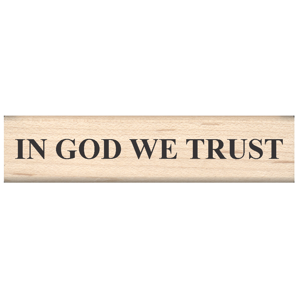 in God We Trust Rubber Stamp .75" x 3.25" block