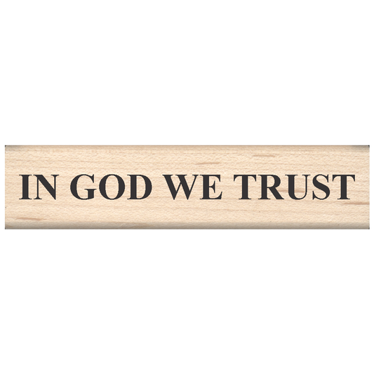 in God We Trust Rubber Stamp .75" x 3.25" block