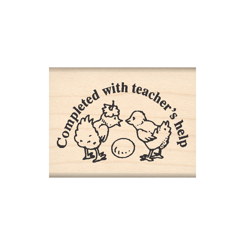 Completed with Teacher's Help Rubber Stamp 1.5" x 2" block