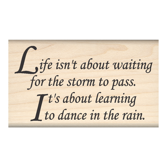 Life Isn't About... Life Quote Rubber Stamp 1.75" x 3" block