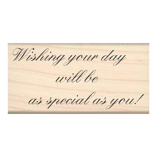 Wishing Your Day… Sentiment Rubber Stamp 1.5" x 3" block